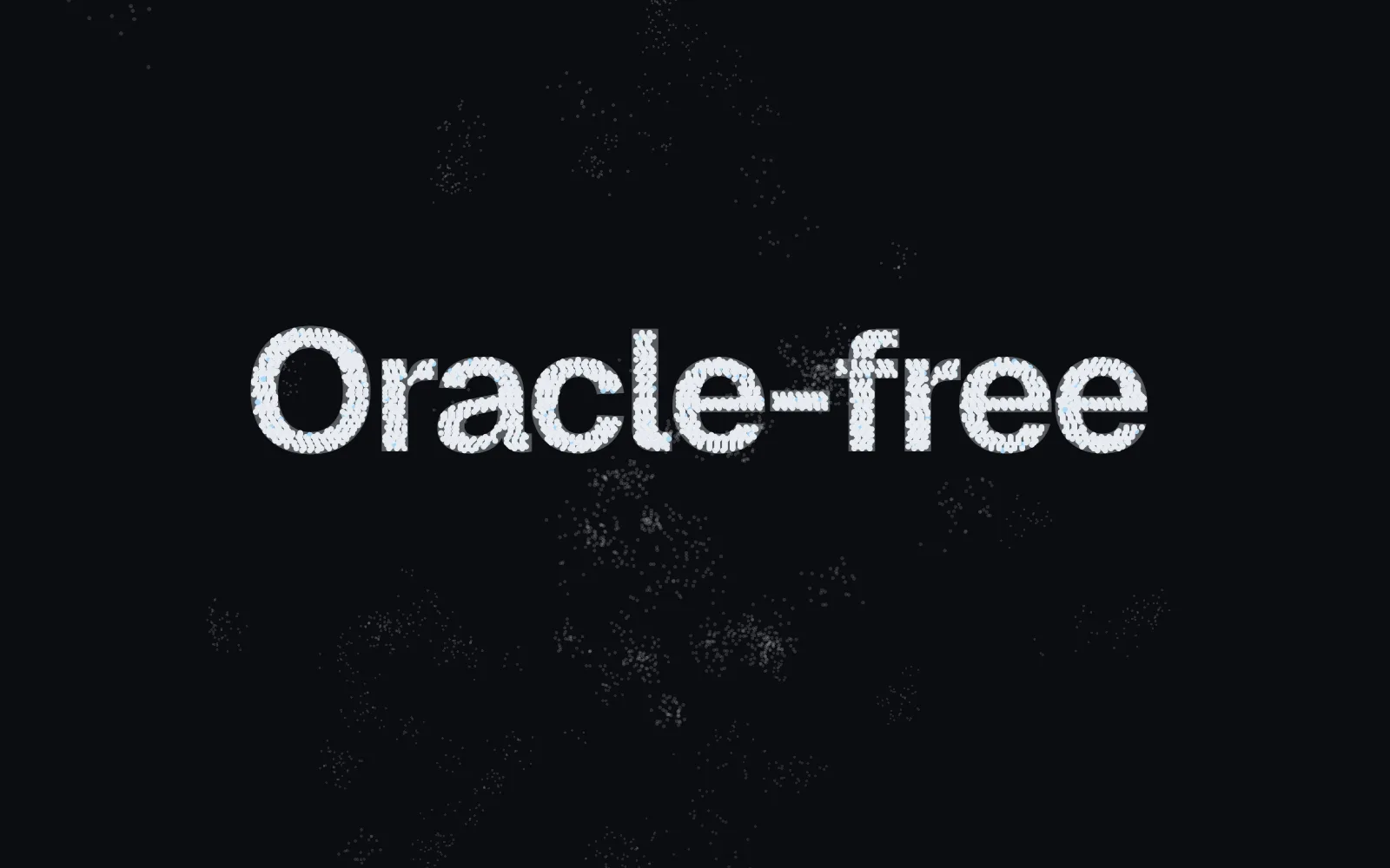 ‘Oracle-free’ drawn in the points of my sentences about Silent failures of oracle-free LLM checks